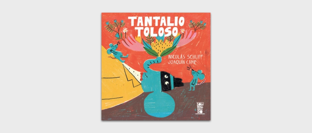 Tantalio Toloso (The Four Friends’ Fanciful Days series)